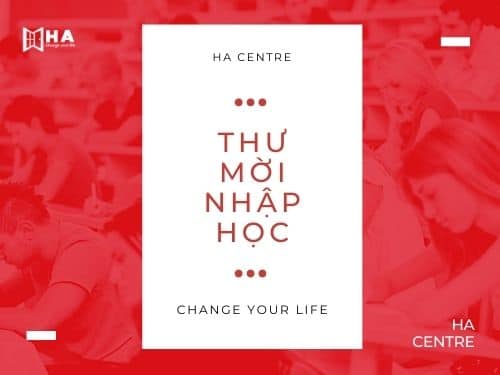 Tất tần tật thông tin về thư mời nhập học