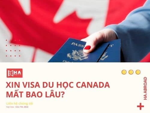 Thời gian xin visa du học Canada mất bao lâu?
