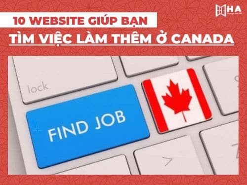 10 website giúp bạn tìm việc làm thêm ở Canada