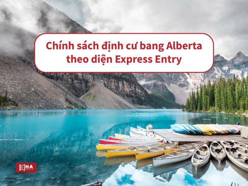 Chính sách định cư bang Alberta theo diện Express Entry