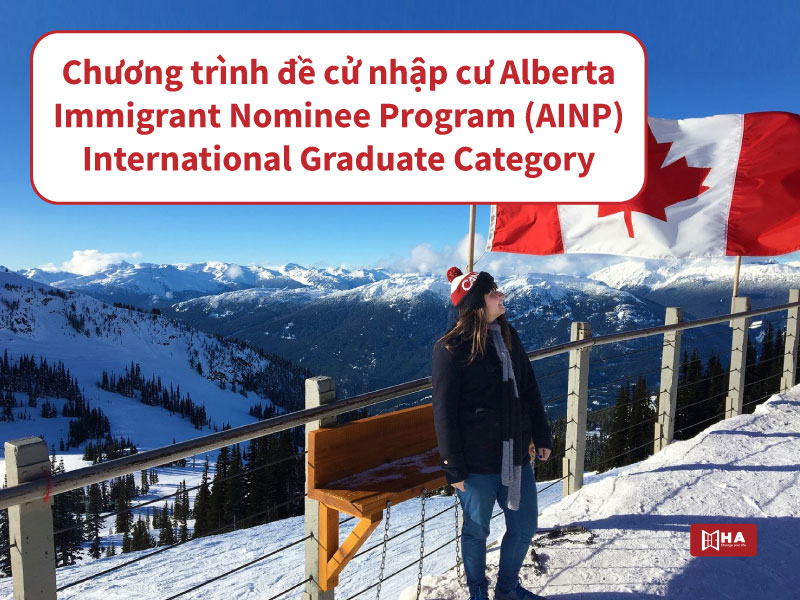 Chương trình đề cử nhập cư Alberta Immigrant Nominee Program (AINP) International Graduate Category