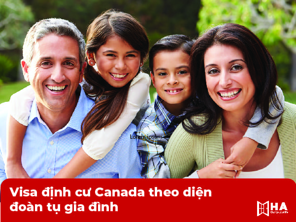 Visa định cư Canada theo diện đoàn tụ gia đình