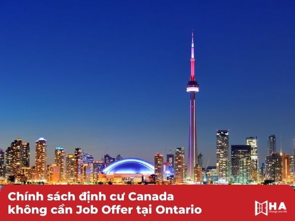 Chính sách định cư Canada không cần Job Offer tại bang Ontario