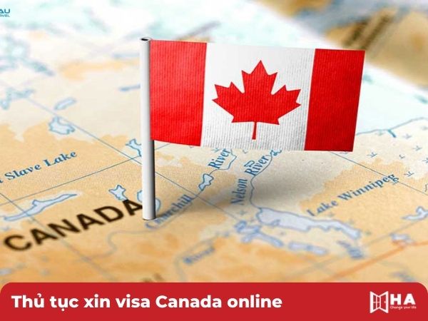 Hướng dẫn thủ tục xin visa Canada online