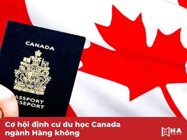 Cơ hội định cư du học Canada ngành Hàng không