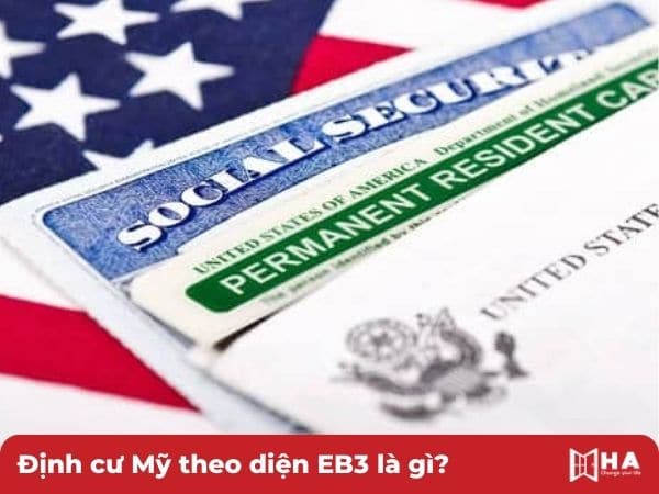 Định cư Mỹ theo diện EB3 là gì?