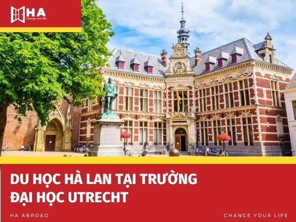 Du học Hà Lan tại trường đại học Utrecht