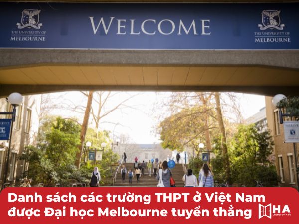 Danh sách các trường THPT ở Việt Nam được Đại học Melbourne tuyển thẳng