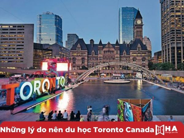 Những lý do nên du học Toronto Canada