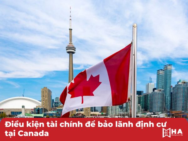Điều kiện tài chính để bảo lãnh định cư Canada cho cả gia đình