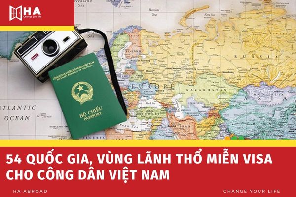 Bật mí "54 quốc gia, vùng lãnh thổ miễn visa cho công dân Việt Nam"
