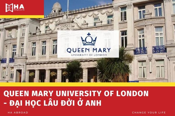 Queen Mary University Of London - Đại học lâu đời ở Anh