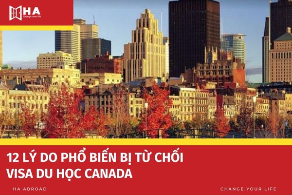 12 lý do phổ biến bị từ chối visa du học Canada