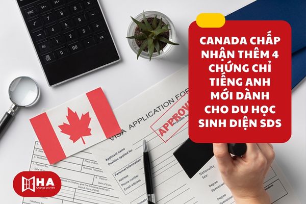Canada chấp nhận thêm 4 chứng chỉ Tiếng Anh mới dành cho du học sinh diện SDS