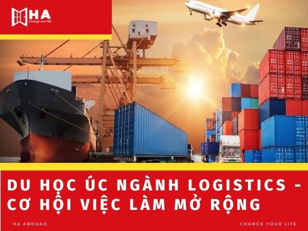 Du học Úc ngành Logistics - Cơ hội việc làm mở rộng