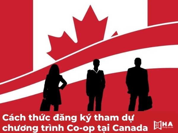 Cách thức đăng ký tham dự chương trình Co-op tại Canada