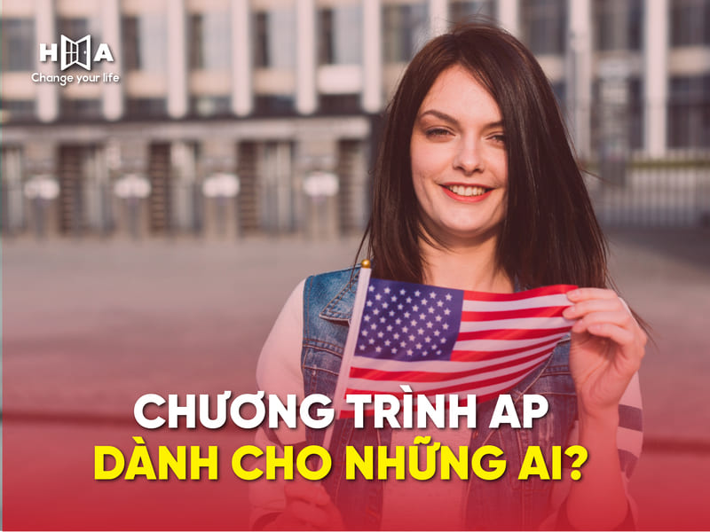 Chương trình AP dành cho những ai?