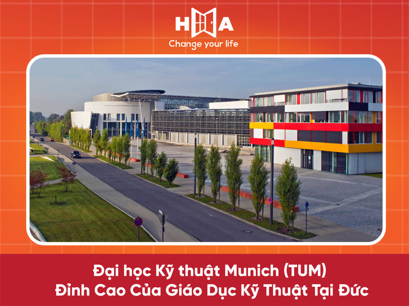 Đại học kỹ thuật Munich (TUM) - Đỉnh cao của giáo dục kỹ thuật tại Đức