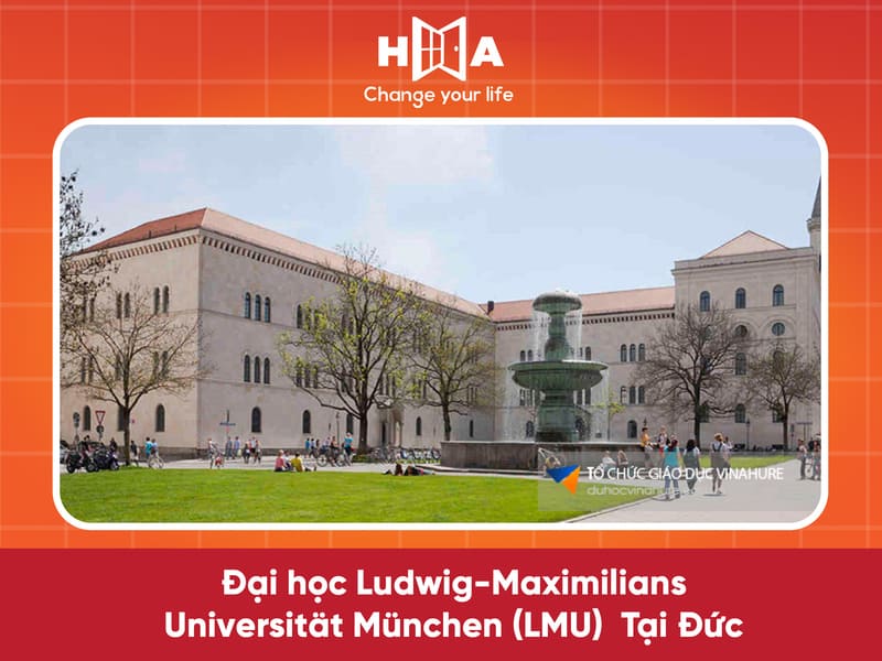 Ludwig-Maximilians-Universität München - Đại học Ludwig Maximilian München (LMU)