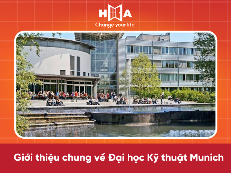 Giới thiệu chung về Đại học Kỹ thuật Munich