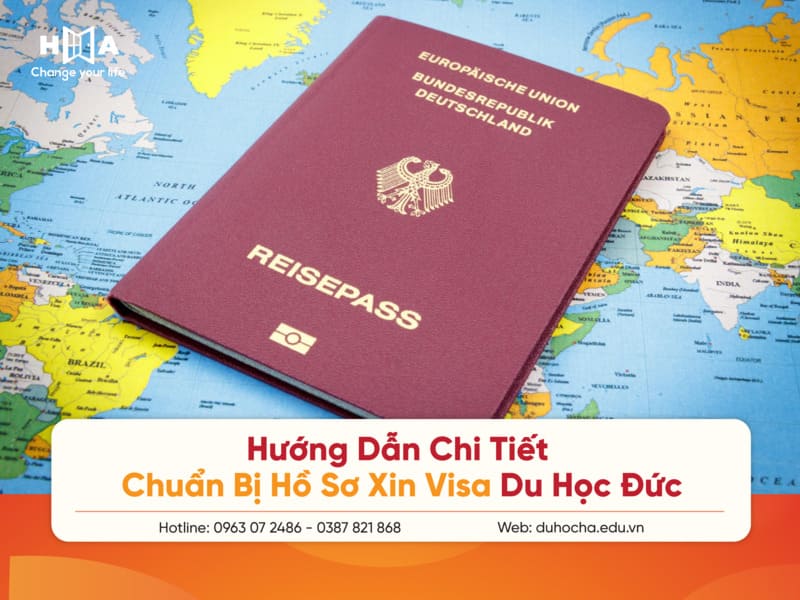 Hướng Dẫn Chi Tiết Chuẩn Bị Hồ Sơ Xin Visa Du Học Đức