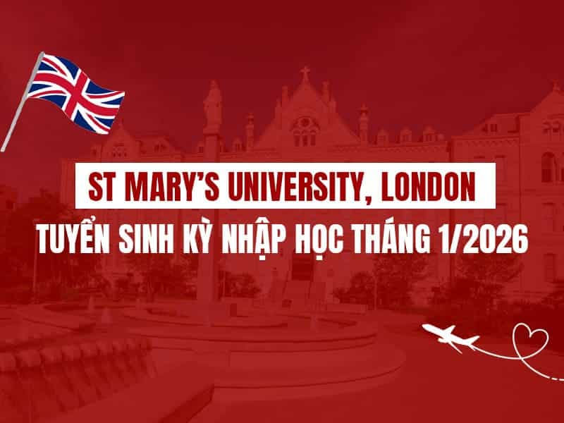 ST Mary’s University, London tuyển sinh kỳ nhập học tháng 1/2026