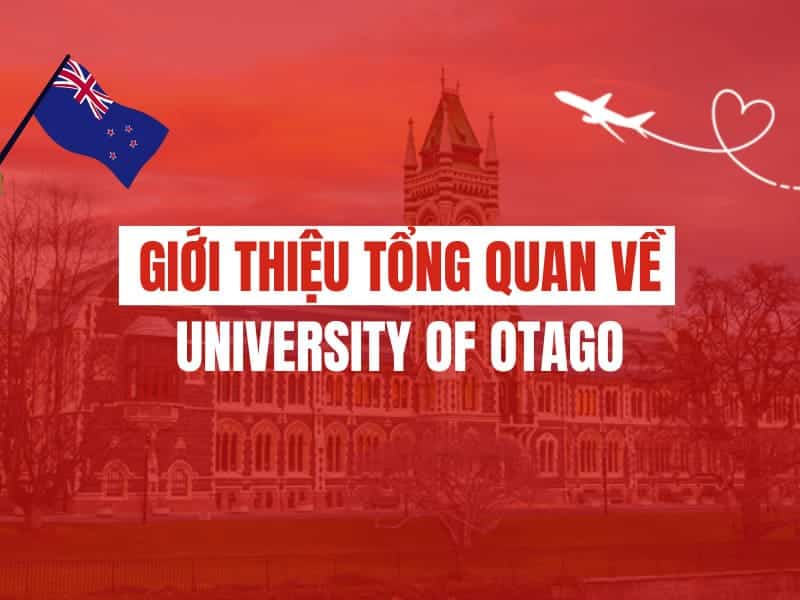 Giới thiệu tổng quan về University of Otago