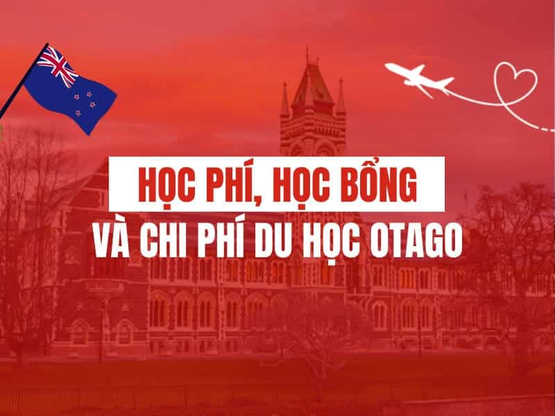 Học phí, học bổng và chi phí du học Otago