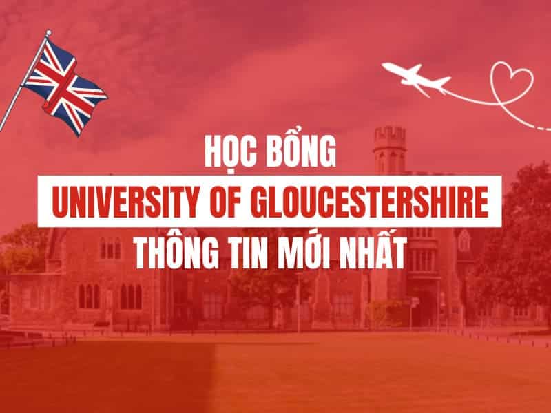 Học bổng University of Gloucestershire kỳ 2026 – Thông tin mới nhất