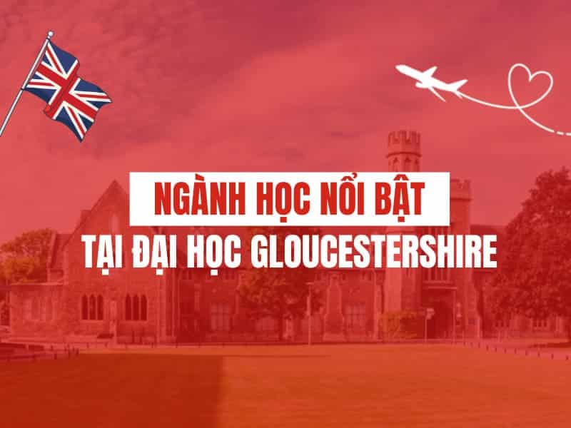 Ngành học nổi bật tại đại học Gloucestershire