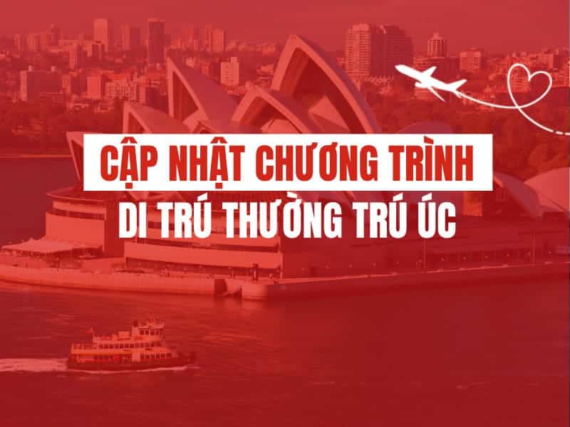 Cập nhật chương trình di trú thường trú Úc 2026/2027
