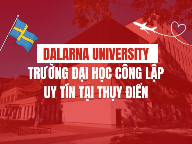 Dalarna University – Trường đại học công lập uy tín tại Thụy Điển